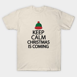 Keep calm Christmas is coming T-Shirt